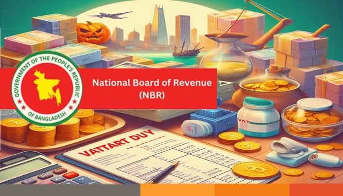 VAT-NBR শতাধিক পণ্য ও সেবায় শুল্ক-কর বাড়িয়ে অধ্যাদেশ