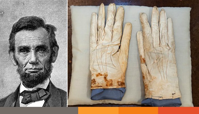 আব্রাহাম লিংকনের রক্তমাখা দস্তানা নিলামে